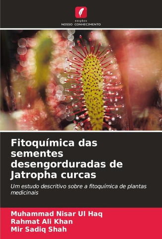Fitoquímica das sementes desengorduradas de Jatropha curcas