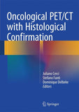 Oncological PET/CT with Histological Confirmation