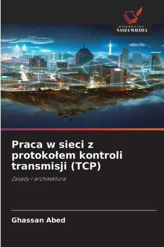 Praca w sieci z protoko¿em kontroli transmisji (TCP)