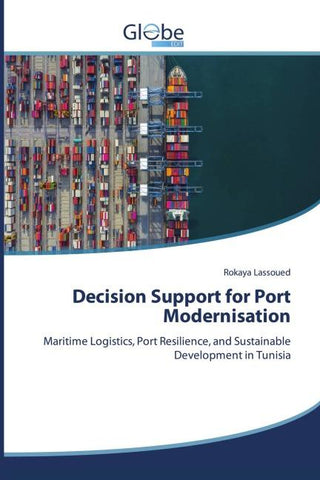 Decision Support for Port Modernisation