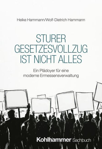 Sturer Gesetzesvollzug ist nicht alles
