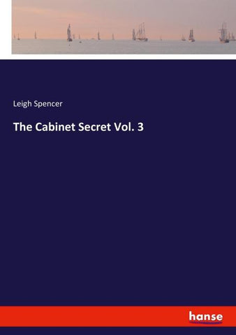 The Cabinet Secret Vol. 3