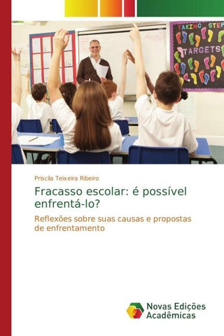 Fracasso escolar: é possível enfrentá-lo?