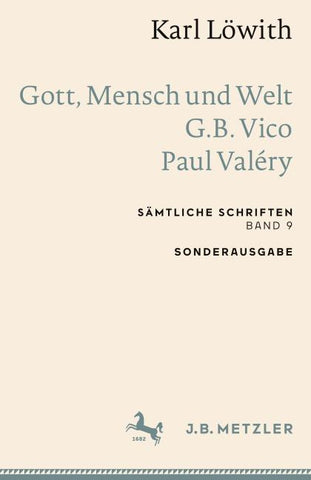 Karl Löwith: Gott, Mensch und Welt – G.B. Vico – Paul Valéry