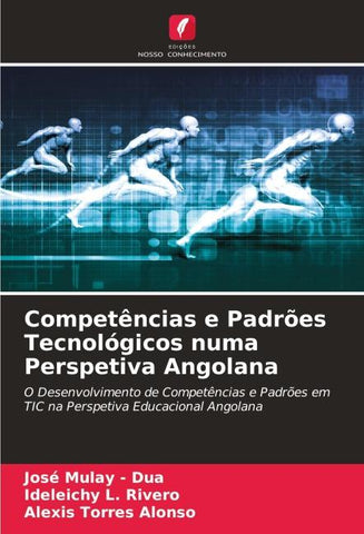 Competências e Padrões Tecnológicos numa Perspetiva Angolana