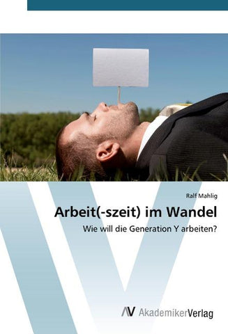 Arbeit(-szeit) im Wandel