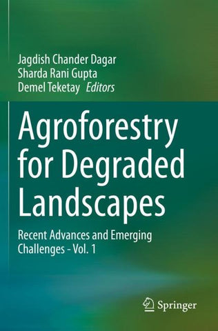 Agroforestry for Degraded Landscapes