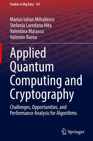 Applied Quantum Computing and Cryptography