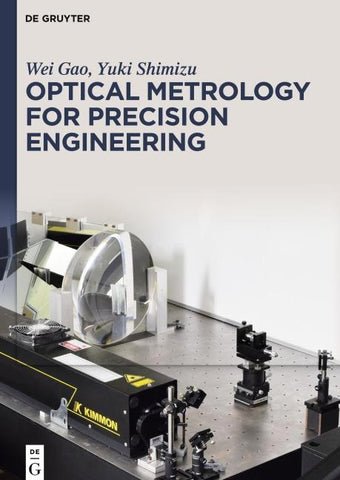 Optical Metrology for Precision Engineering
