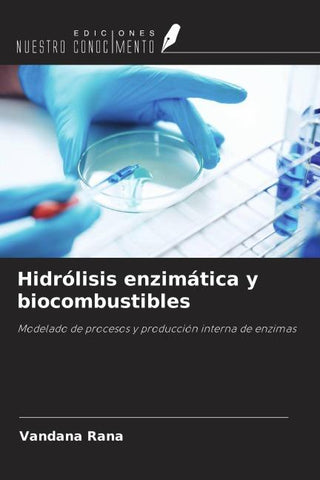 Hidrólisis enzimática y biocombustibles