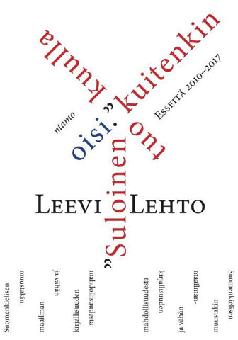 "Suloinen kuulla kuitenkin tuo oisi."