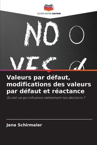 Valeurs par défaut, modifications des valeurs par défaut et réactance