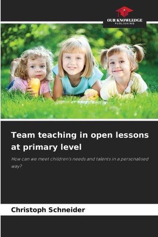 Team teaching in open lessons at primary level