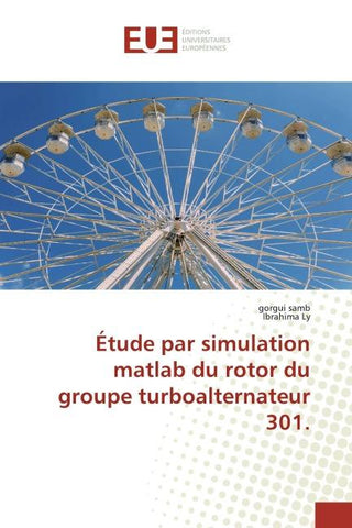 Étude par simulation matlab du rotor du groupe turboalternateur 301.