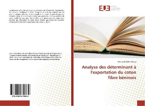 Analyse des déterminant à l'exportation du coton fibre béninois