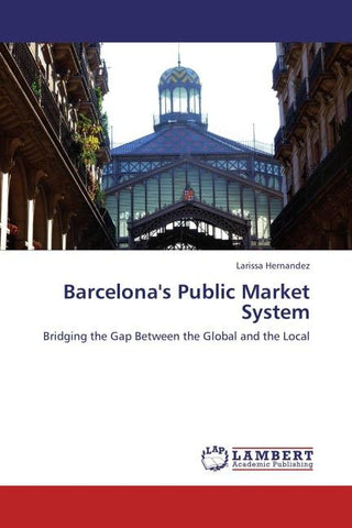 Barcelona's Public Market System