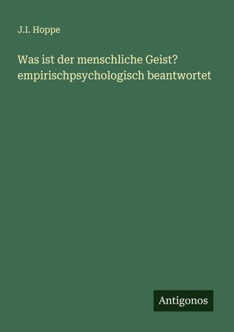 Was ist der menschliche Geist? empirischpsychologisch beantwortet