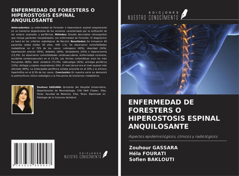 ENFERMEDAD DE FORESTERS O HIPEROSTOSIS ESPINAL ANQUILOSANTE