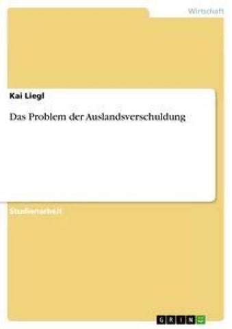 Das Problem der Auslandsverschuldung