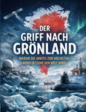 Der Griff nach Grönland