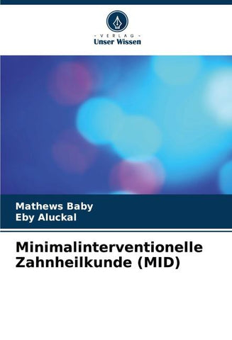 Minimalinterventionelle Zahnheilkunde (MID)