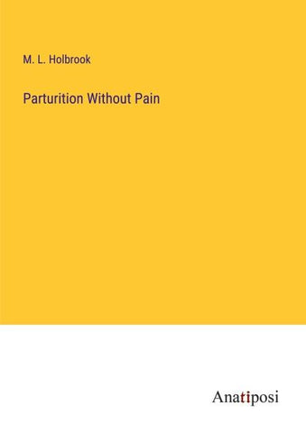 Parturition Without Pain