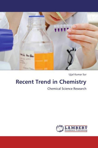 Recent Trend in Chemistry