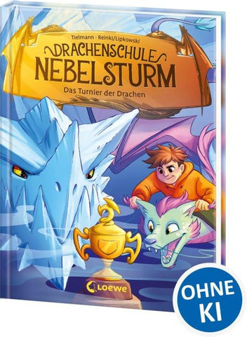 Drachenschule Nebelsturm (Band 3) - Das Turnier der Drachen