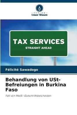 Behandlung von USt-Befreiungen in Burkina Faso