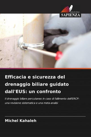 Efficacia e sicurezza del drenaggio biliare guidato dall'EUS: un confronto