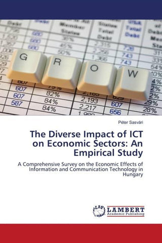 The Diverse Impact of ICT on Economic Sectors: An Empirical Study