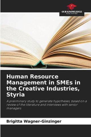 Human Resource Management in SMEs in the Creative Industries, Styria