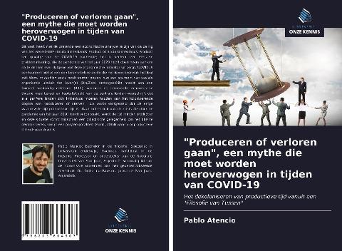 "Produceren of verloren gaan", een mythe die moet worden heroverwogen in tijden van COVID-19