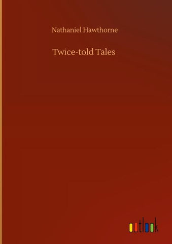 Twice-told Tales