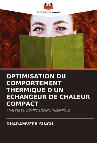 OPTIMISATION DU COMPORTEMENT THERMIQUE D'UN ÉCHANGEUR DE CHALEUR COMPACT