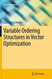Variable Ordering Structures in Vector Optimization