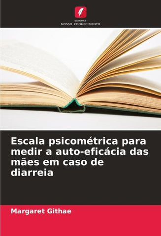 Escala psicométrica para medir a auto-eficácia das mães em caso de diarreia
