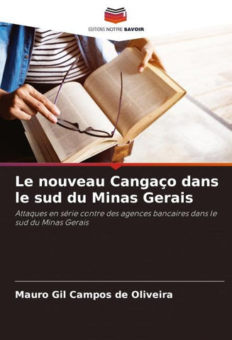 Le nouveau Cangaço dans le sud du Minas Gerais
