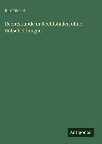 Rechtskunde in Rechtsfällen ohne Entscheidungen