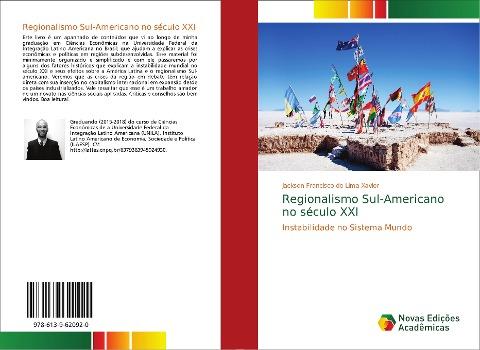 Regionalismo Sul-Americano no século XXI