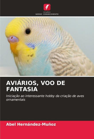 AVIÁRIOS, VOO DE FANTASIA