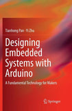Designing Embedded Systems with Arduino
