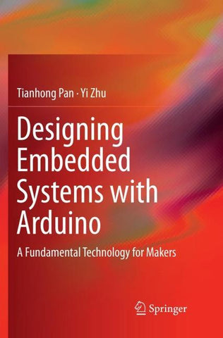 Designing Embedded Systems with Arduino