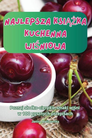 NAJLEPSZA KSI¿¿KA KUCHENNA WI¿NIOWA
