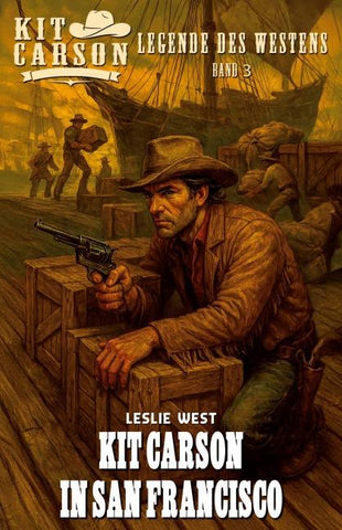 Kit Carson – Legende des Westens Band 3