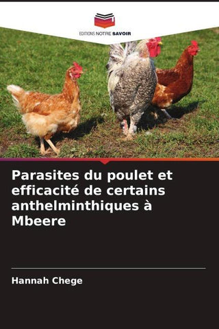 Parasites du poulet et efficacité de certains anthelminthiques à Mbeere