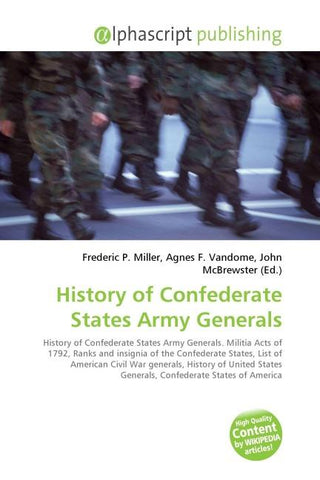 History of Confederate States Army Generals
