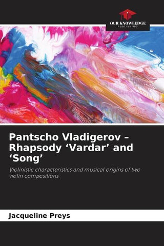 Pantscho Vladigerov - Rhapsody 'Vardar' and 'Song'