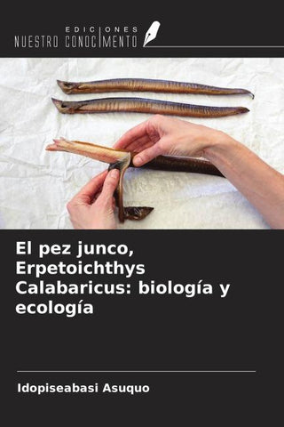 El pez junco, Erpetoichthys Calabaricus: biología y ecología