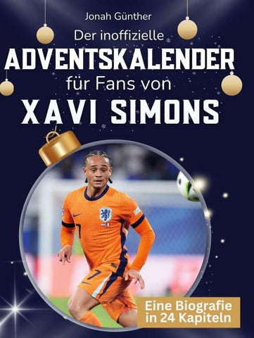 Der inoffizielle Adventskalender für Fans von Xavi Simons